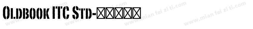 Oldbook ITC Std字体转换